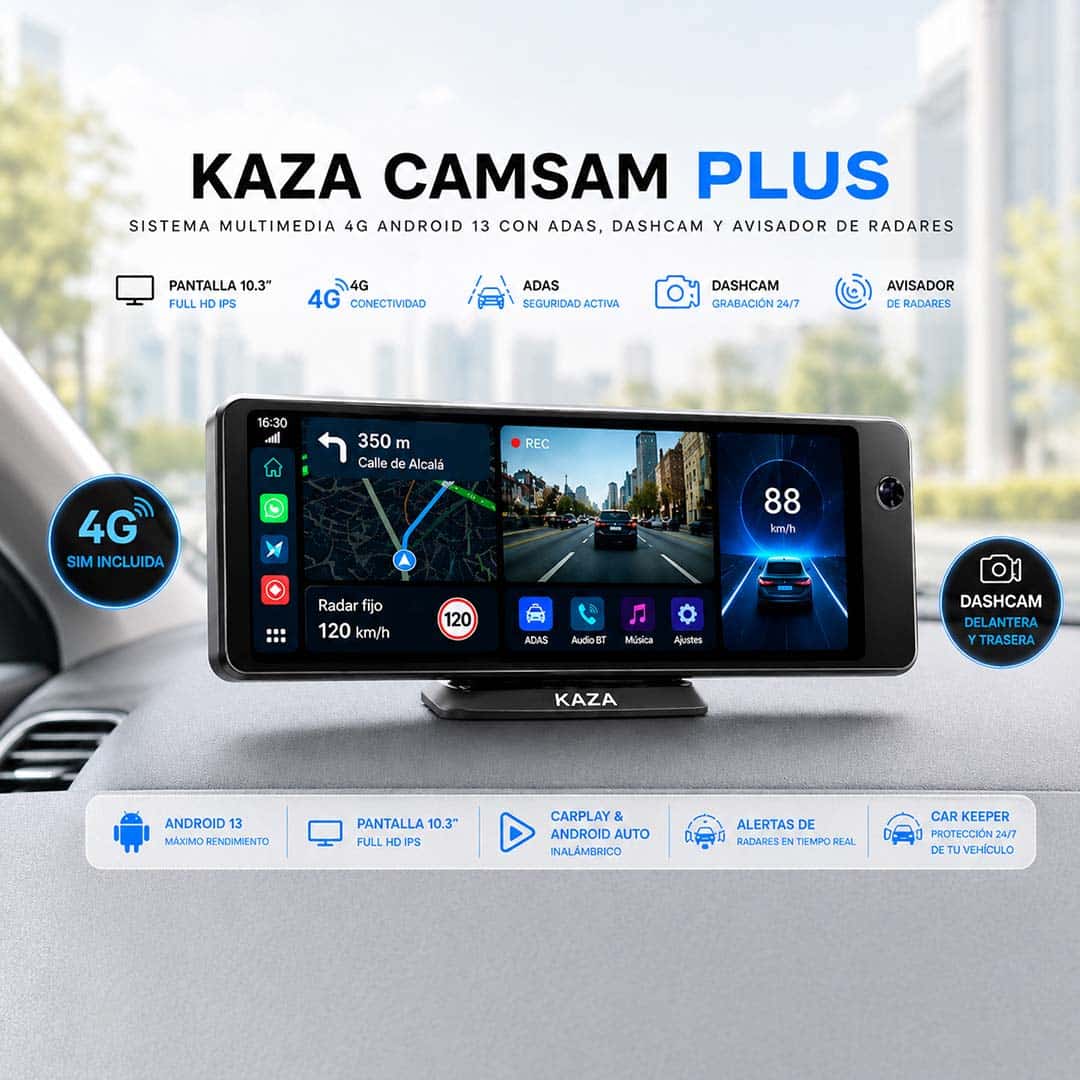 Sistema Multimedia 4G Android 13 KAZA-CAMSAM PLUS